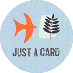 Just a Card Campaign