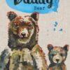 Sarah Kelleher Daddy Bear Greeting Card